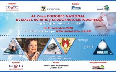 18-21.11.2020 | WEBINAR al 7-lea Congres Național de Diabet, Nutriție și Endocrinologie Pediatrică – cu participare internațională