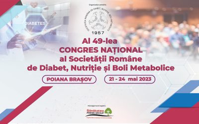 Al 49-lea CONGRES NAȚIONAL al Societății Române de Diabet, Nutriție și Boli Metabolice