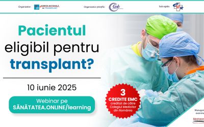 10 iunie 2025 | Webinar Pacientul eligibil pentru transplant