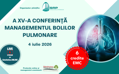 4 iulie 2026 | A XV-a Conferință Managementul Bolilor Pulmonare