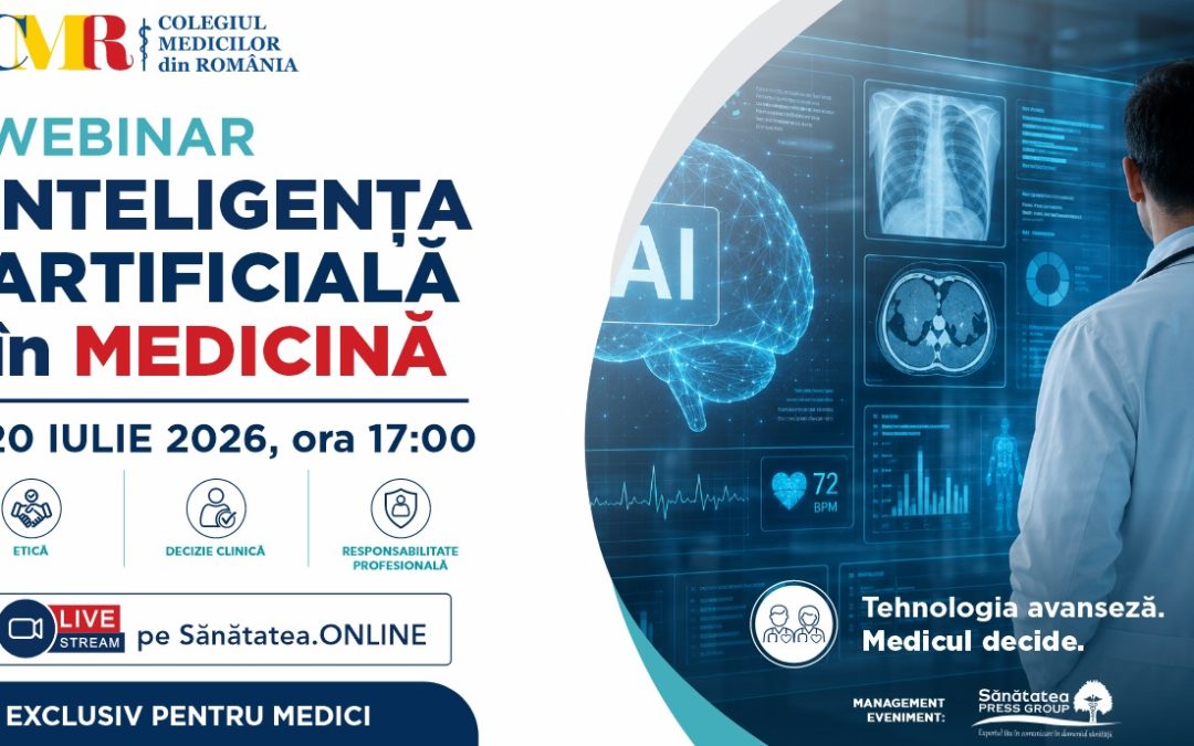 20 iulie 2026 | WEBINAR INTELIGENȚA ARTIFICIALĂ în MEDICINĂ