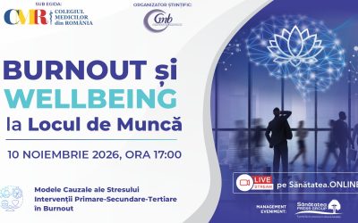 10 noiembrie 2026 | BURNOUT și WELLBEING la locul de MUNCĂ, Ediția a II-a