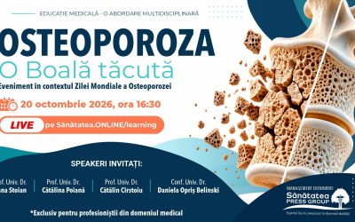 20 octombrie 2026 | OSTEOPOROZA – o boală tăcută